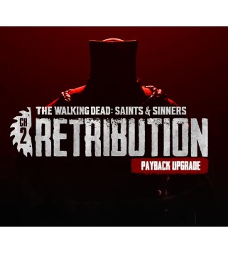 The Walking Dead: Saints & Sinners - Chapter 2: Retribution - Payback Edition Upgrade DLC without PS4 PlayStation 4 Key EUROPE